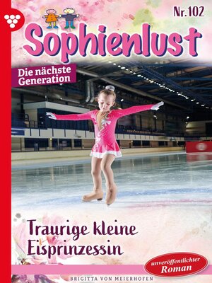 cover image of Sophienlust--Die nächste Generation 102 – Familienroman